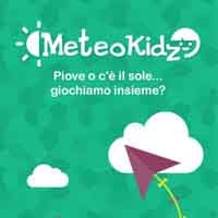 MeteoKidz Giunti. L'app ti suggerisce un gioco per ogni tempo