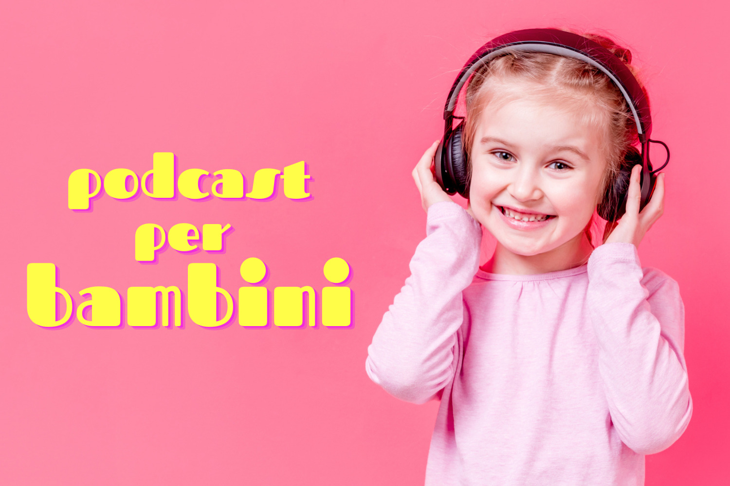 Podcast per bambini